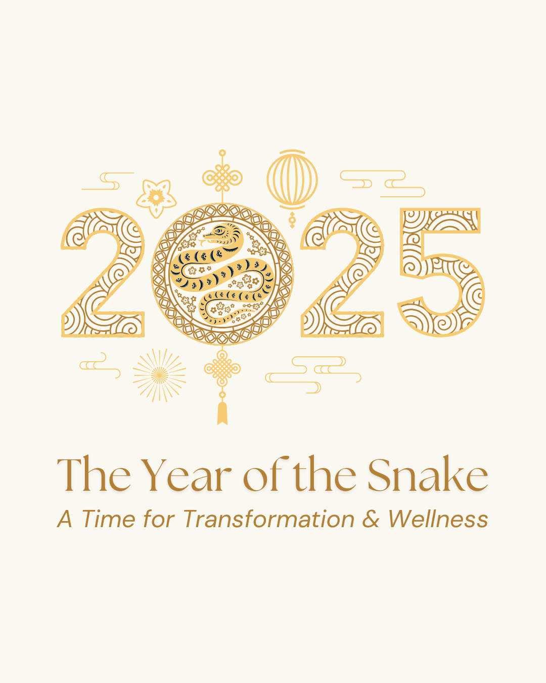 The Year of the Snake: A Time for Transformation & Wellness